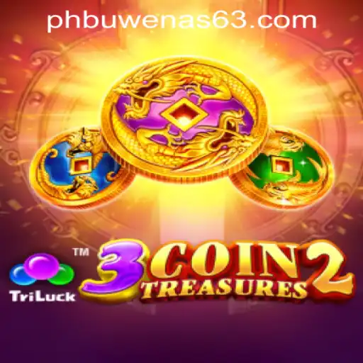 Exploring the Thrills of 3CoinTreasures2 at PHBuwenas PH Casino