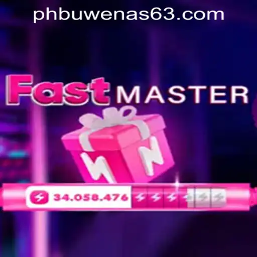 FastMaster: A Thrilling Addition to PHBuwenas PH Casino