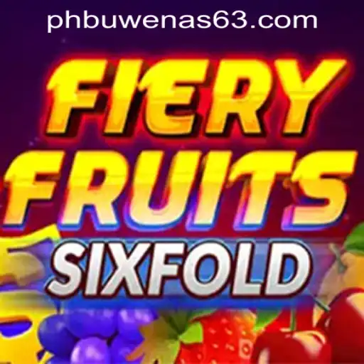Unveiling FieryFruitsSixFold: A Thrilling New Adventure at PHBuwenas PH Casino