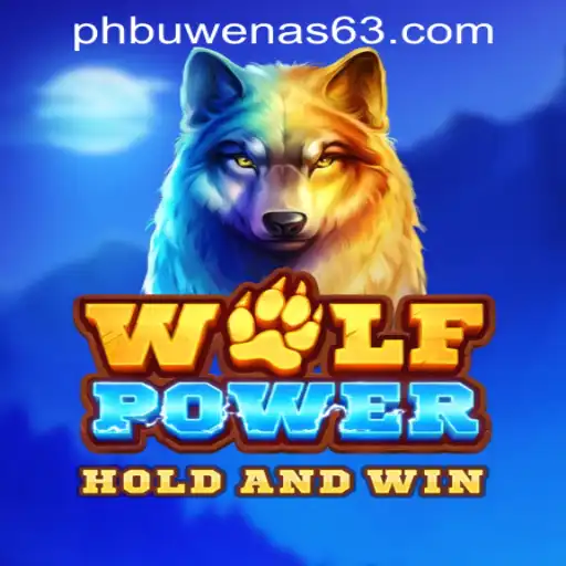 Discover the Thrills of WolfPower at PHBuwenas PH Casino