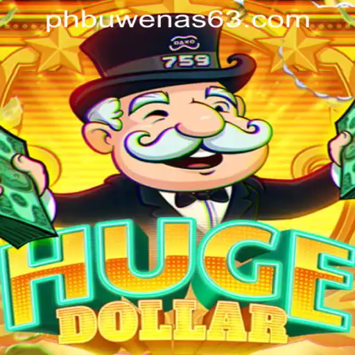 Exploring HugeDollar: A Thrilling Casino Adventure with PHBuwenas PH Casino