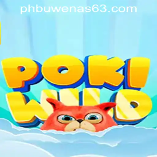 Discover PokiWild: A Captivating New Game at PHBuwenas PH Casino