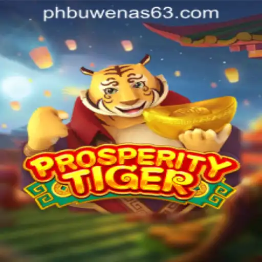 Exploring ProsperityTiger at PHBuwenas PH Casino