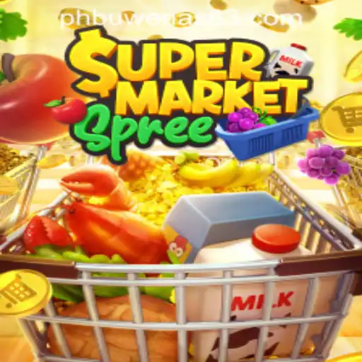 SupermarketSpree: A Thrilling Experience at PHBuwenas PH Casino