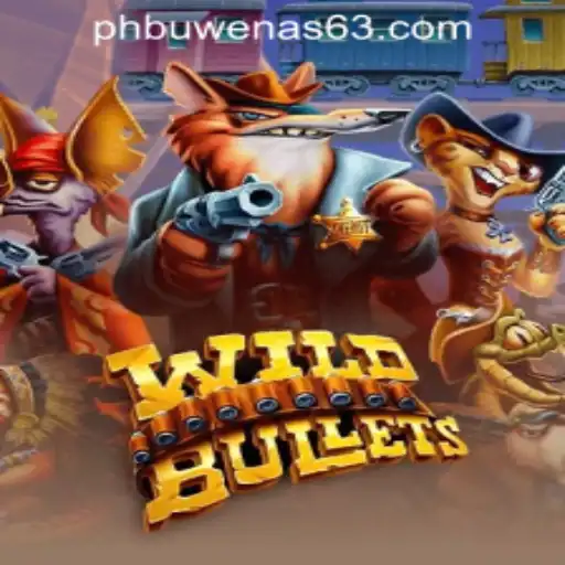 Dive into the Thrilling World of WildBullets at PHBuwenas PH Casino